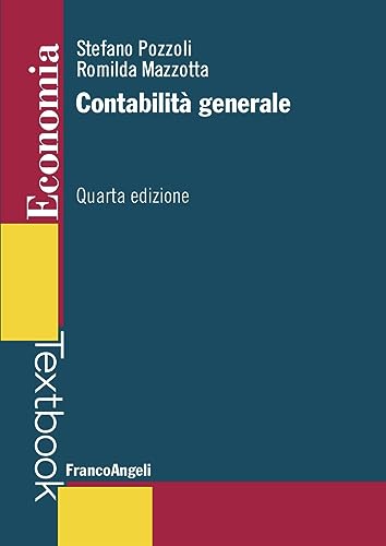 Contabilità generale (Economia - Textbook) von Franco Angeli