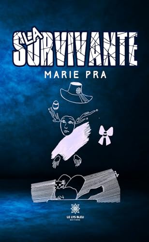 La survivante von LE LYS BLEU EDITIONS SAS