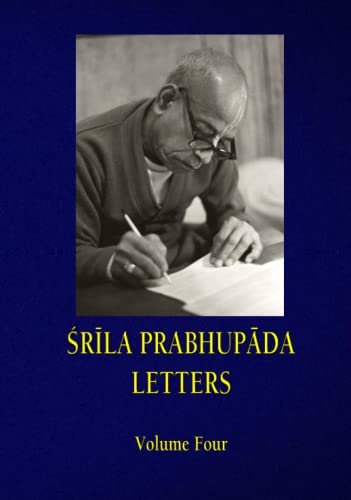 SRILA PRABHUPADA LETTERS - Volume Four von Independently published
