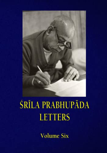 SRILA PRABHUPADA LETTERS - Volume Six von Independently published