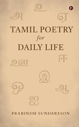 Tamil Poetry for Daily Life von Notion Press