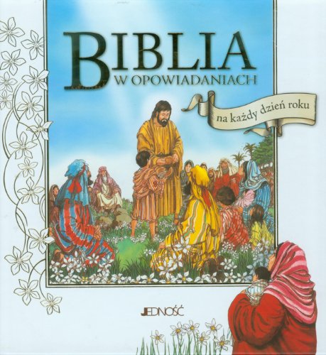 Biblia w opowiadaniach na każdy dzień roku: książka w etui