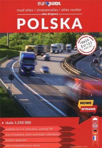 Polska Atlas drogowy w skali 1:250 000 Polska Atlas drogowy w skali 1:250 000