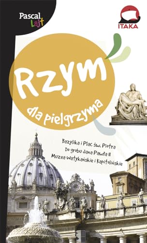 Rzym dla pielgrzyma (PASCAL LAJT)