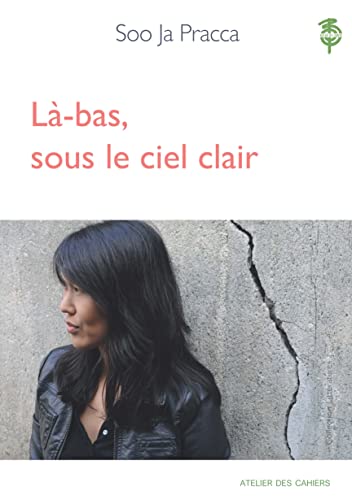 Là-bas, sous le ciel clair von L'ATELIER DES CAHIERS