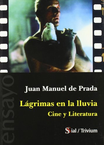 Lágrimas en la lluvia : cine y literatura