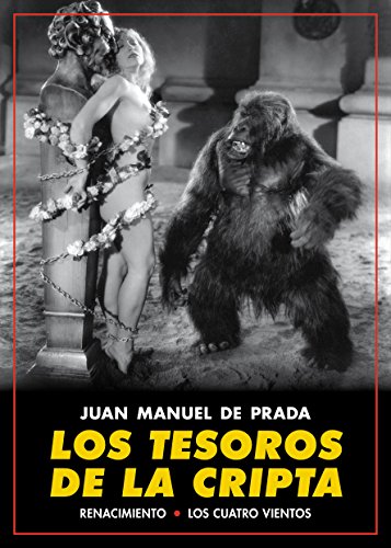 Los tesoros de la cripta (Los Cuatro Vientos, Band 128) von Renacimiento.