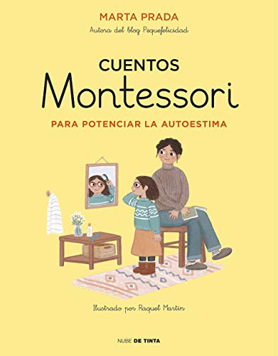 Cuentos Montessori para potenciar la autoestima (Nube de Tinta)
