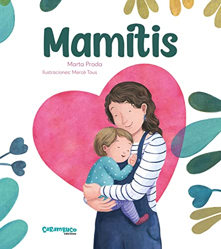 Mamitis (Tesoros) von Carambuco Ediciones