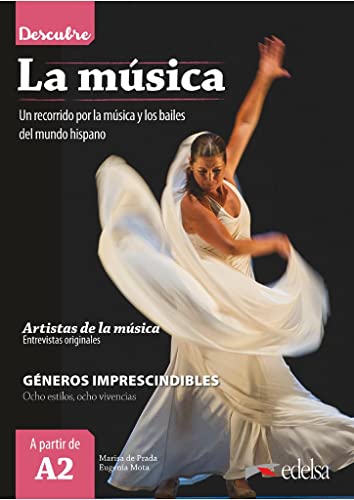 Descubre - A2: La música - Un recorrido por la música y los bailes del mundo hispano - Libro del alumno von Edelsa-Grupo Didascalia,SA