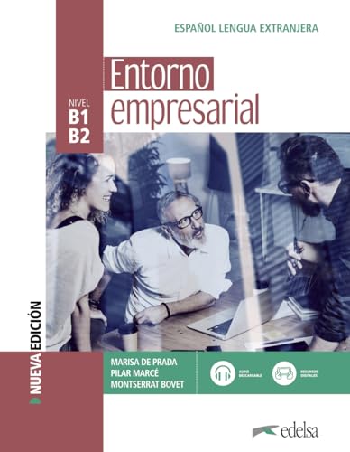 Entorno - B1/B2: Entorno empresial - Curso de Español Lengua Extranjera - Buch von Edelsa Grupo Didascalia