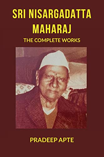 Sri Nisargadatta Maharaj The Complete Works von Notion Press