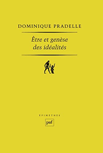 Être et genèse des idéalités: Un ciel sans éternité von PUF