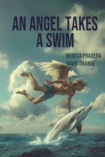 An Angel Takes a Swim von Independently published