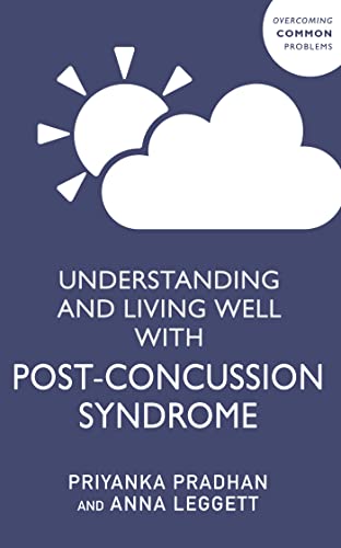 Understanding and Living Well With Post-Concussion Syndrome von Sheldon Press