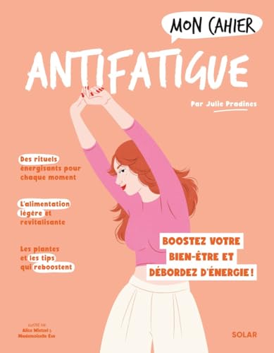 Mon Cahier Antifatigue NED: Boostez votre bien-être et débordez d'énergie !