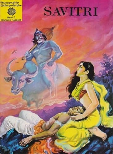 Savitri: Eine indische Frauengeschichte (Unvergängliche Bildergeschichten) von Bhaktivedanta Book Trust (BBT)