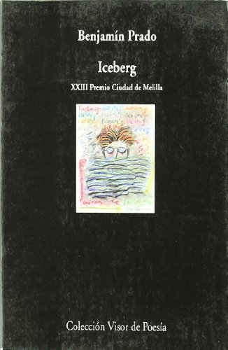 Iceberg (Visor de Poesía, Band 487)