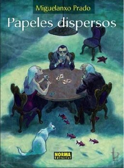 Papeles dispersos (MIGUELANXO PRADO, Band 14)