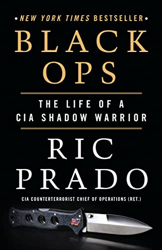 Black Ops: The Life of a CIA Shadow Warrior von Saint Martin's Griffin,U.S.