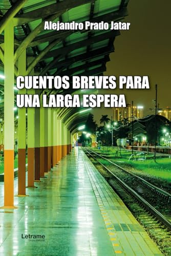 Cuentos breves para una larga espera von Letrame