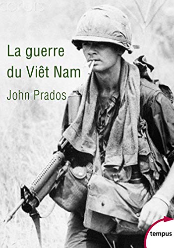 La guerre du Viêt Nam: 1945-1975