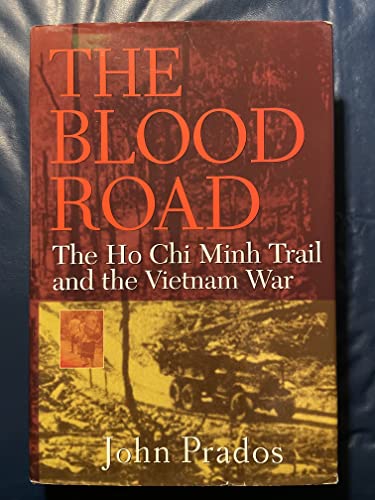 The Blood Road: The Ho Chi Minh Trail and the Vietnam War