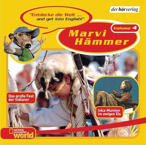 Das große Fest der Indianer/Inka-Mumien im ewigen Eis