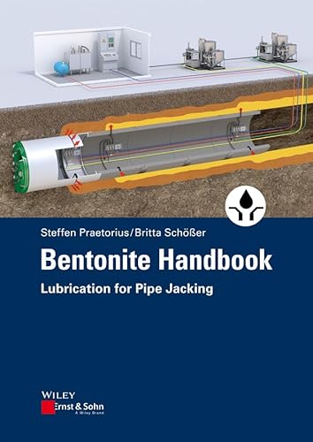 Bentonite Handbook: Lubrication for Pipe Jacking von Ernst & Sohn
