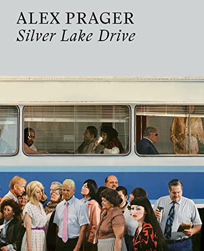 Alex Prager: Silver Lake Drive von Thames & Hudson
