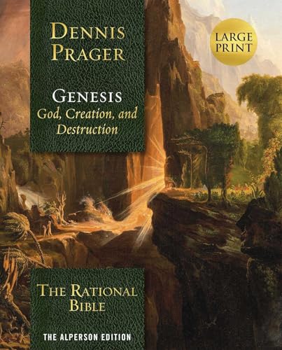 The Rational Bible: Genesis (Large Print): God, Creation, and Destruction: The Alperson Edition