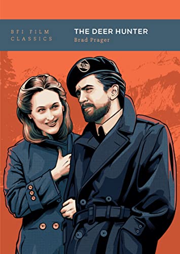 The Deer Hunter (BFI Film Classics)