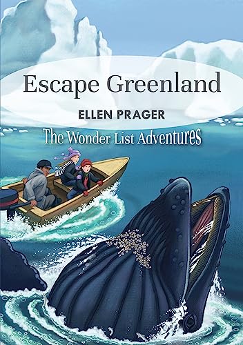 Escape Greenland (Wonderlist Adventures, 2)