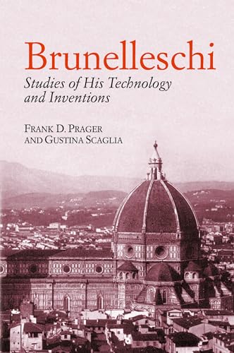 Brunelleschi: Studies of His Technology and Inventions (Dover Architecture) von Dover Publications