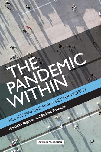 Pandemic Within: Policy Making for a Better World von Policy Press