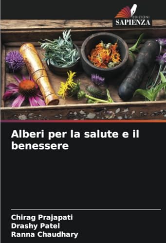 Alberi per la salute e il benessere: DE von Edizioni Sapienza