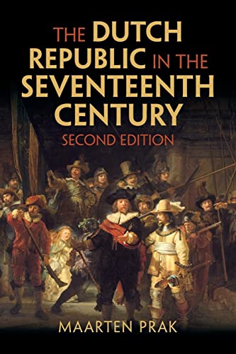 The Dutch Republic in the Seventeenth Century von Cambridge University Press