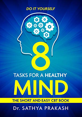 8 Tasks for a Healthy Mind 8 Tasks for a Healthy Mind von White Falcon Publishing
