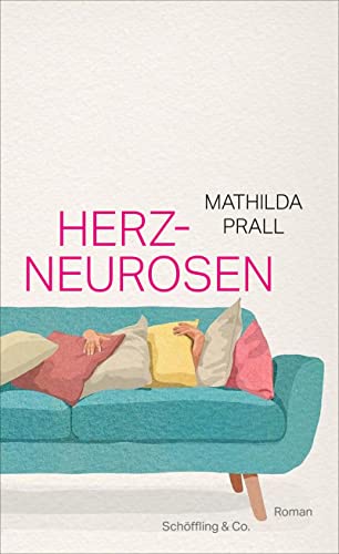 Herzneurosen: Roman