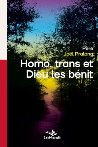 Homo, trans et Dieu les bénit