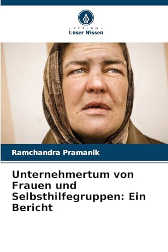 Unternehmertum von Frauen und Selbsthilfegruppen: Ein Bericht