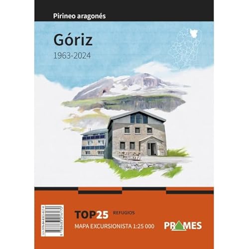 Mapa Top 25 Refugios Góriz Mapa Top 25 Refugios Góriz von Prames S.A.