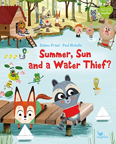 Summer, Sun and a Water Thief?: Rhymed picture book in English for children from the age of four von Magellan