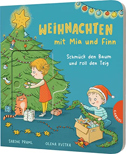 Weihnachten mit Mia und Finn: Schmück den Baum und roll den Teig! | Mitmachbuch mit Schiebeelementen Weihnachten mit Mia und Finn: Schmück den Baum und roll den Teig! | Mitmachbuch mit Schiebeelementen