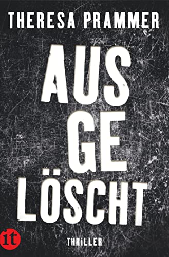 Ausgelöscht: Thriller | Ein atemberaubender Psychothriller | Eine gnadenlose und nervenaufreibende Jagd Ausgelöscht: Thriller | Ein atemberaubender Psychothriller | Eine gnadenlose und nervenaufreibende Jagd