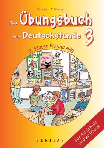 Deutschstunde - Allgemeine Ausgabe: 7. Schulstufe - Übungsbuch mit Lösungen: 3. Klasse HS und AHS