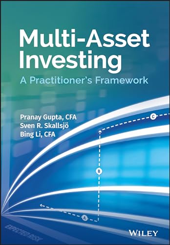Multi-Asset Investing: A Practitioner's Framework von Wiley