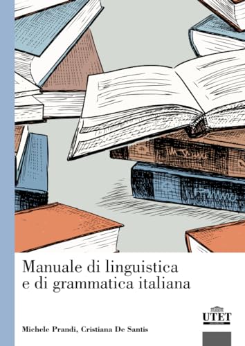 Manuale di linguistica e di grammatica italiana