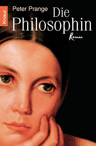 Die Philosophin: Roman Die Philosophin: Roman