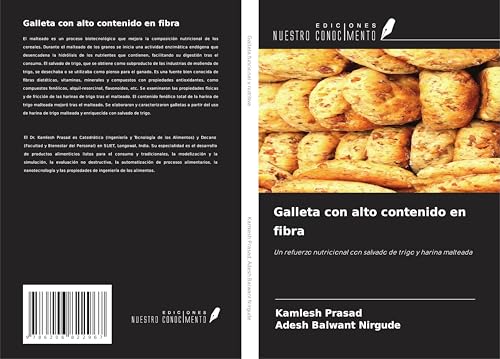 Galleta con alto contenido en fibra: Un refuerzo nutricional con salvado de trigo y harina malteada von Ediciones Nuestro Conocimiento
